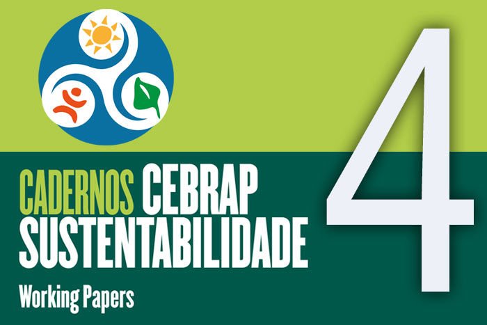 LANÇAMENTO DOS CADERNOS CEBRAP SUSTENTABILIDADE NÚMERO 4 - AGOSTO 2021