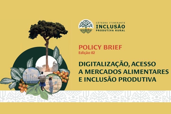 Policy Brief - Edição 02 - Digitalização, acesso a Mercados Alimentares e Inclusão Produtiva
